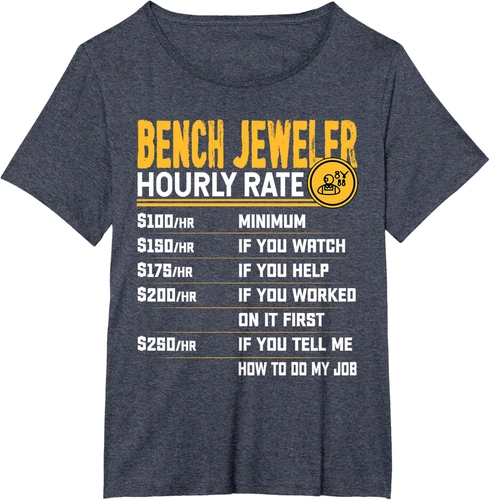 Foto de Funny Bench Jeweler Hourly Rate - Bench Jewelry T-Shirt